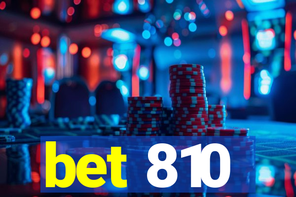 bet 810